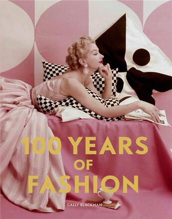 Couverture du livre « 100 years of fashion (pocket edition) » de Cally Blackman aux éditions Laurence King