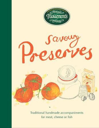 Couverture du livre « Tracklements Savoury Preserves » de Tracklements Shaun aux éditions Pavilion Books Company Limited