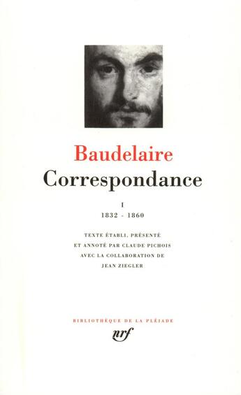 Couverture du livre « Correspondance Tome 1 » de Charles Baudelaire aux éditions Gallimard