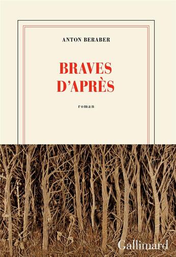 Couverture du livre « Braves d'après » de Anton Beraber aux éditions Gallimard