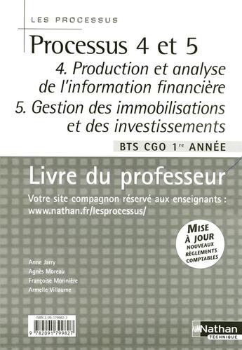 Couverture du livre « Processus 4/5 bts cgo 1e annee livre du professeur 2006 production anal inf financ - gest immob inve » de Jarry/Moreau aux éditions Nathan