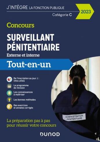 Couverture du livre « Concours surveillant pénitentiaire ; concours externe et interne ; tout-en-un (édition 2023/2024) » de Frederic Rosard et Marie-Helene Abrond-Bonneau et Sylvain Monnier et Samih Hutchison aux éditions Dunod