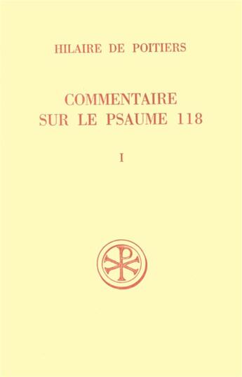 Couverture du livre « Commentaire sur le psaume 118 t.1 » de  aux éditions Cerf