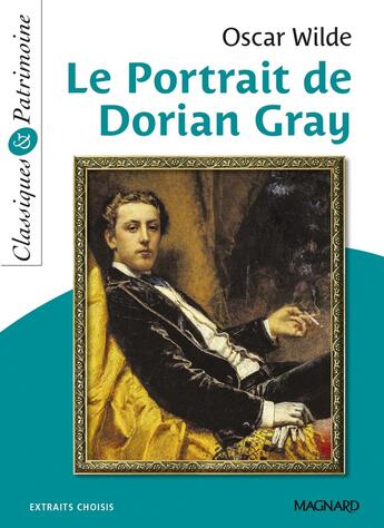 Couverture du livre « Le portrait de Dorian Gray d'Oscar Wilde » de  aux éditions Magnard