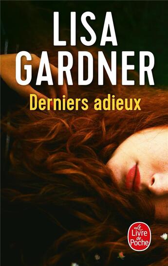 Couverture du livre « Derniers adieux » de Lisa Gardner aux éditions Le Livre De Poche