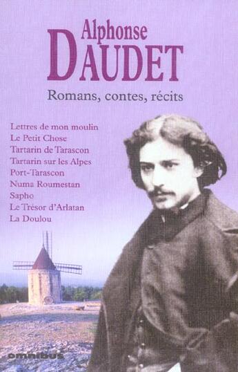 Couverture du livre « Romans, contes, récits » de Alphonse Daudet aux éditions Omnibus