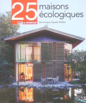 Couverture du livre « 25 maisons ecologiques » de Gauzin-Muller D. aux éditions Le Moniteur