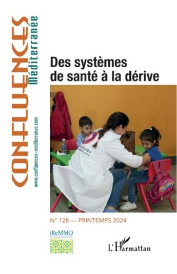 Couverture du livre « Des systemes de sante a la derive - vol128 » de  aux éditions L'harmattan