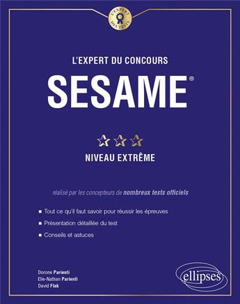 Couverture du livre « L'expert du concours SESAME ; niveau extrême » de Dorone Parienti aux éditions Ellipses