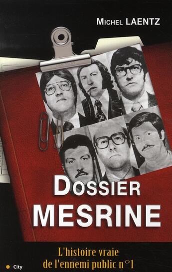 Couverture du livre « Mesrine l'enquête » de Laentz-M aux éditions City