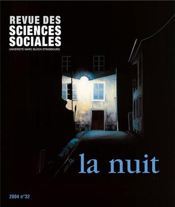 Couverture du livre « Revue Des Sciences Sociales, N 32/2004. La Nuit » de D Tenoudji Patrick aux éditions Pu De Strasbourg