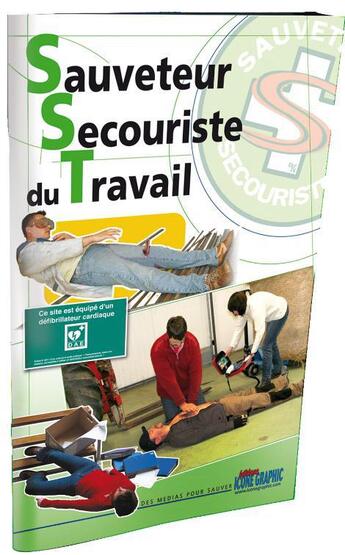 Couverture du livre « Sauveteur secouriste du travail » de Icone Graphic aux éditions Icone Graphic