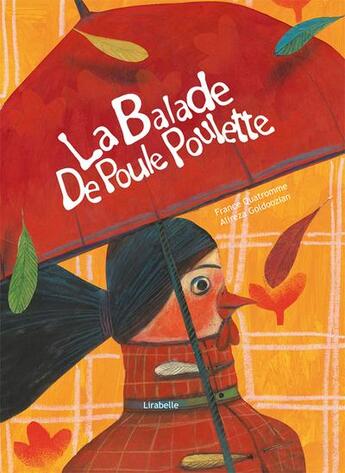 Couverture du livre « La balade de poule-poulette » de France Quatromme aux éditions Lirabelle