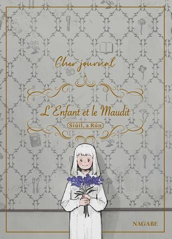 Couverture du livre « L'enfant et le maudit : cher journal » de Nagabe aux éditions Komikku