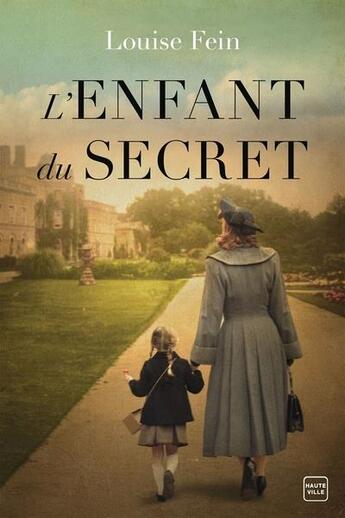 Couverture du livre « L'enfant du secret » de Louise Fein aux éditions Hauteville