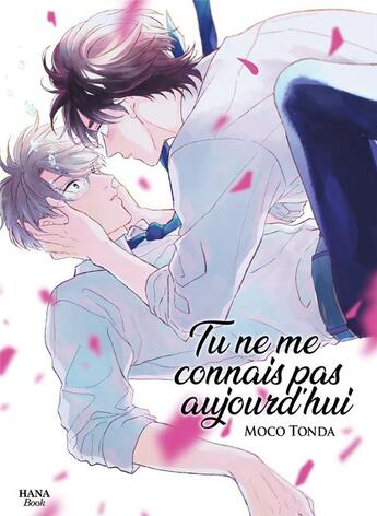 Couverture du livre « Tu ne me connais pas aujourd'hui » de Moco Tonda aux éditions Boy's Love