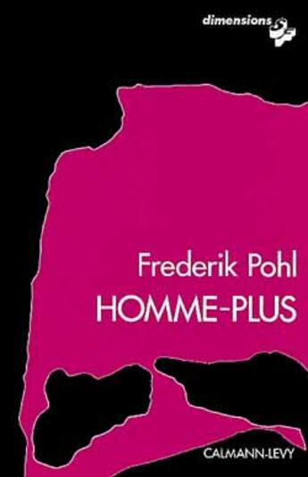 Couverture du livre « Homme-Plus » de Frederik Pohl aux éditions Calmann-levy