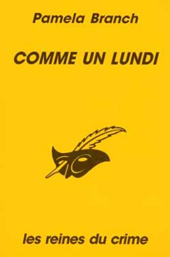 Couverture du livre « Comme Un Lundi » de Pamela Branch aux éditions Editions Du Masque