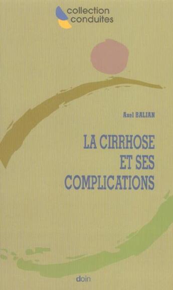 Couverture du livre « Cirrhose et ses complications » de Balian A aux éditions Doin