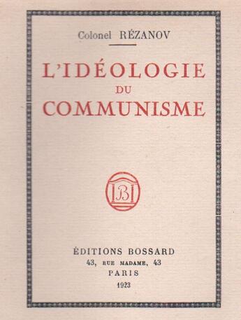 Couverture du livre « L'idéologie du communisme » de Rezanov aux éditions Nel