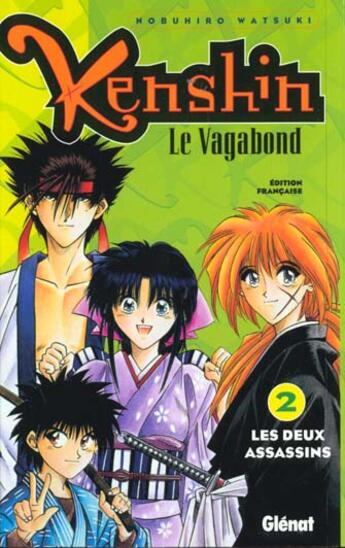 Couverture du livre « Kenshin le vagabond Tome 2 ; les deux assassins » de Nobuhiro Watsuki aux éditions Glenat