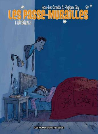 Couverture du livre « Les passe-murailles ; intégrale » de Jean-Luc Cornette et Stephane Oiry aux éditions Humanoides Associes