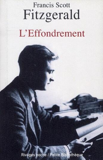 Couverture du livre « L'effondrement » de Francis Scott Fitzgerald aux éditions Rivages