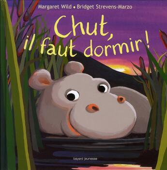 Couverture du livre « Chut ! il faut dormir ! » de  aux éditions Bayard Jeunesse