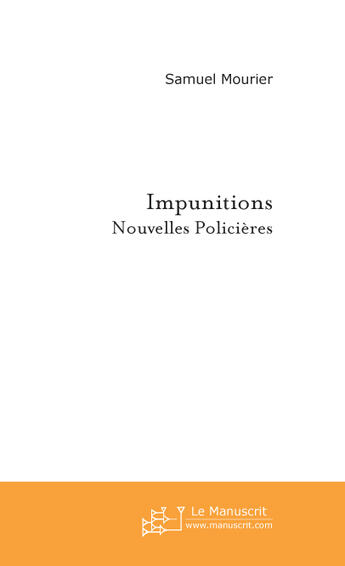 Couverture du livre « Impunitions » de Mourier-S aux éditions Le Manuscrit