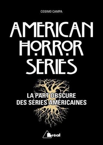 Couverture du livre « American horror series ; la part obscure des séries américaines » de Cosimo Campa aux éditions Breal