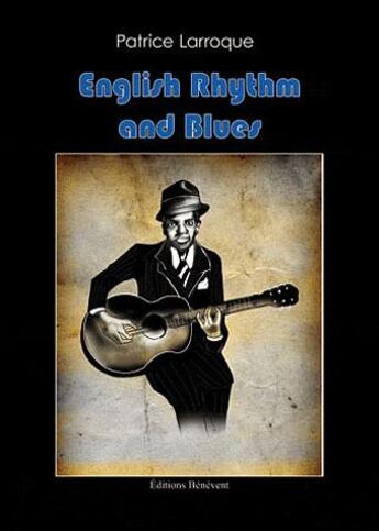 Couverture du livre « English Rhythm And Blues » de Larroque aux éditions Benevent