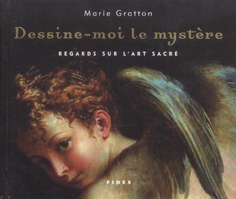 Couverture du livre « Dessine-Moi Un Mystere » de Gratton M aux éditions Fides