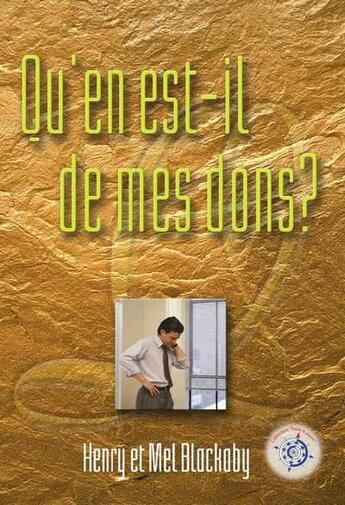 Couverture du livre « Qu'en est-il de mes dons? » de Blackaby Henry & Bla aux éditions La Maison De La Bible