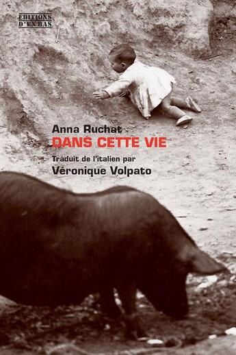 Couverture du livre « Dans cette vie » de Anna Ruchat aux éditions D'en Bas