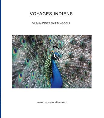 Couverture du livre « Voyages indiens » de Violette Diserens Binggeli aux éditions Books On Demand