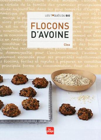 Couverture du livre « Flocons d'avoine » de Clea aux éditions La Plage