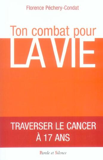 Couverture du livre « Ton combat pour la vie » de Pechery F aux éditions Parole Et Silence