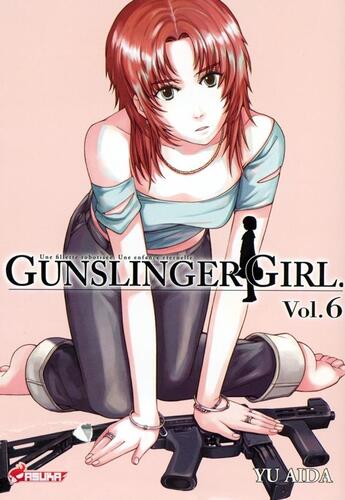 Couverture du livre « Gunslinger girl Tome 6 » de Yu Aida aux éditions Crunchyroll