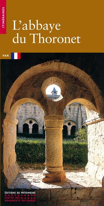 Couverture du livre « L'abbaye de thoronet » de Nathalie Molina aux éditions Editions Du Patrimoine