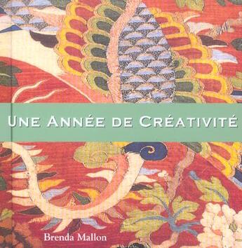 Couverture du livre « Une annee de creativite » de Brenda Mallon aux éditions Vega