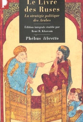 Couverture du livre « Le livre des ruses ; la stratégie politique des arabes » de  aux éditions Libretto