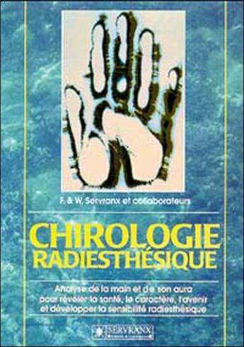 Couverture du livre « Chirologie radiesthesique » de Servranx aux éditions Servranx