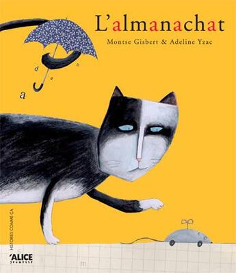 Couverture du livre « L'Almanachat » de Adeline Yzac et Montse Gisbert aux éditions Alice