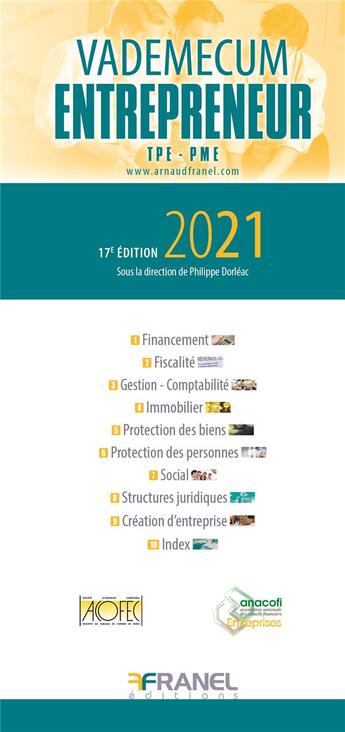 Couverture du livre « Vademecum ; de l'entrepreneur TPE-PME (édition 2021) » de Philippe Dorleac aux éditions Arnaud Franel