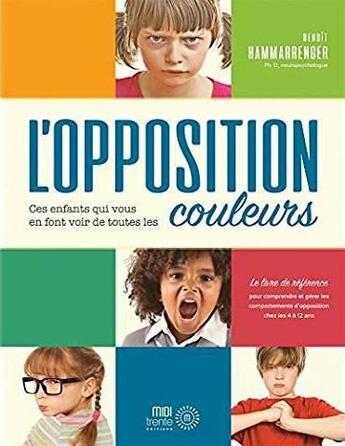 Couverture du livre « L'Opposition » de Hammarrenger Benoit aux éditions Midi Trente