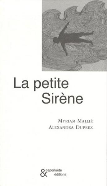 Couverture du livre « La petite sirène » de Myriam Mallie aux éditions Esperluete