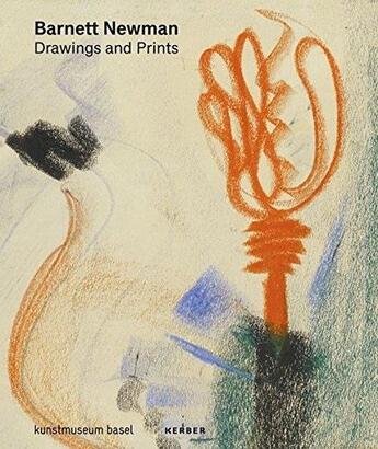 Couverture du livre « Barnett Newman Drawings And Prints » de Kar Anita Haldemann aux éditions Kerber Verlag