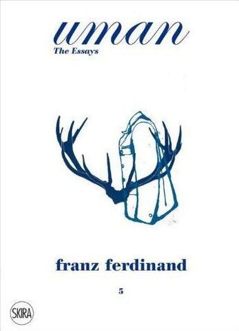 Couverture du livre « Uman: the essays 05 franz ferdinand: the tracht » de Bessing Joachim aux éditions Skira