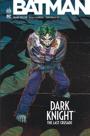 Couverture du livre « Batman - dark knight : the last crusade » de Frank Miller et Brian Azzarello et John Romita Jr aux éditions Urban Comics