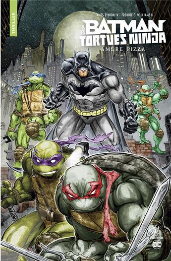 Couverture du livre « Batman & les tortues ninja : amère pizza » de James Tynion et Freddie E. Williams Ii aux éditions Urban Comics